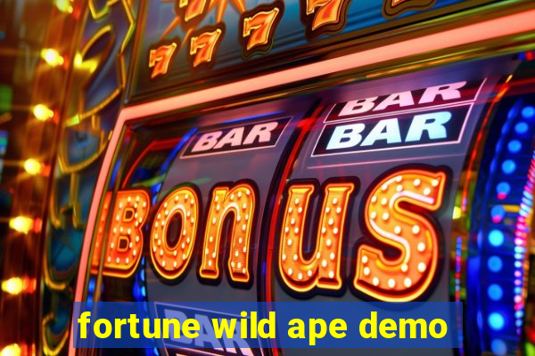 fortune wild ape demo